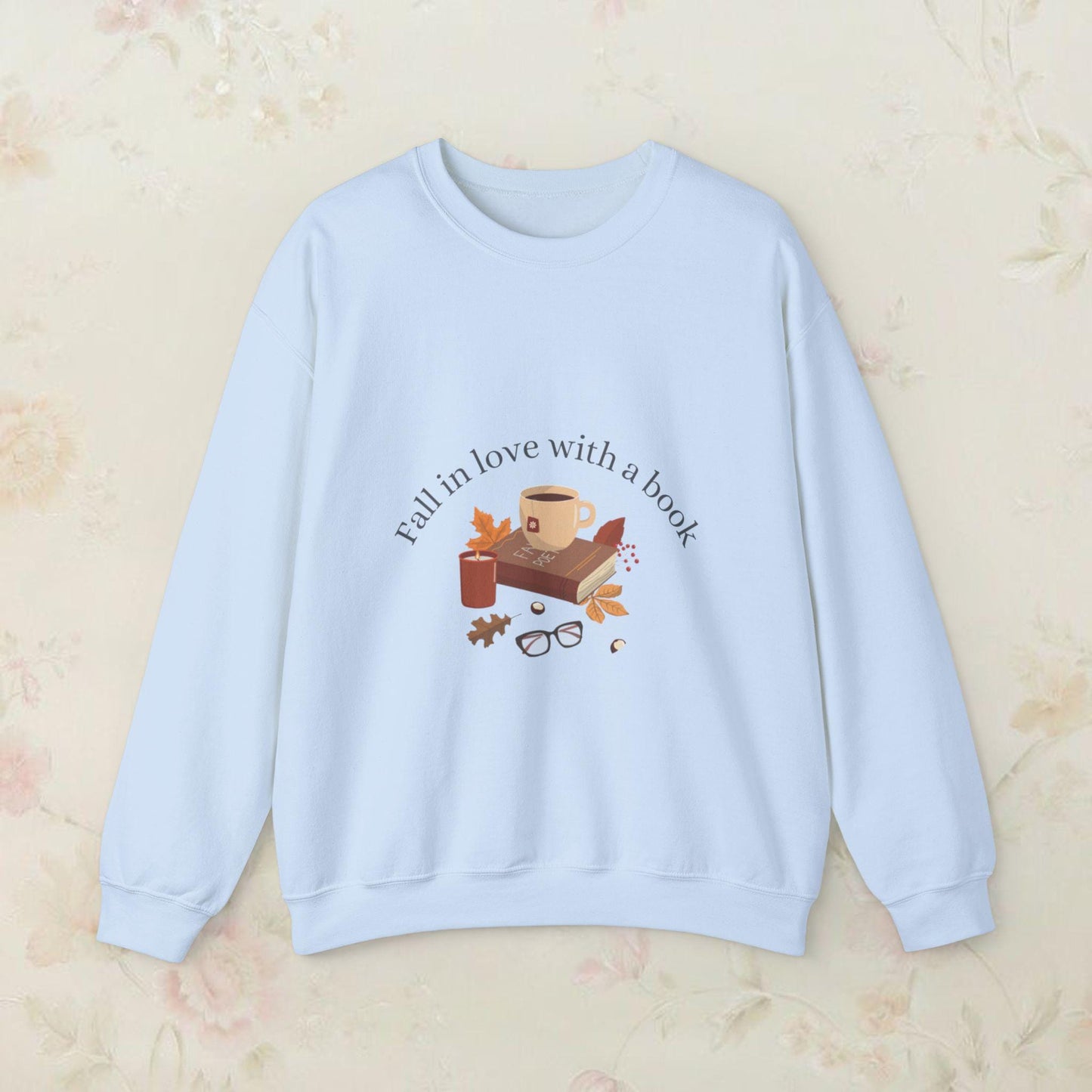 Fall in love with a book Crewneck Sweater, Autumn Sweatshirt, Cozy Jumper, Warm Pullover, Seasonal Outerwear