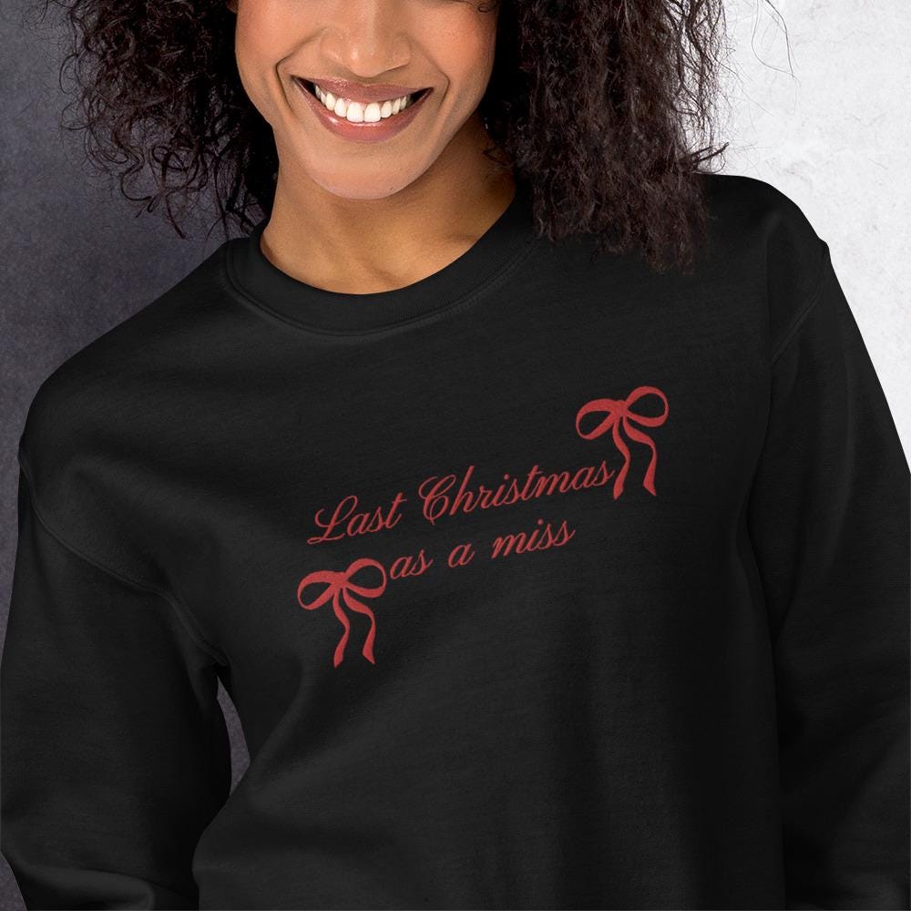 Last Christmas as a Miss Bridal Sweater, Personalized Jumper, Holiday Gift Idea, Unisex Pullover